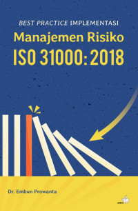 Image of Best Practice Implementasi : Manajemen Risiko ISO 31000:2018