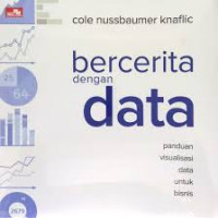 Image of Bercerita Dengan Data: panduan visualisasi data untuk bisnis