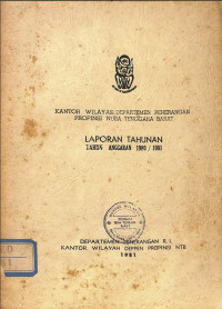 Image of Kantor Wilayah Departemen Penerangan Provinsi Nusa Tenggara Barat: Laporan Anggaran Tahunan 1980/1981