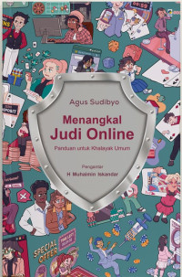 Image of Menangkal Judi Online: Panduan untuk Khalayak Umum