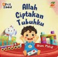 Image of My First Tauhid: Allah Ciptakan Tubuhku
