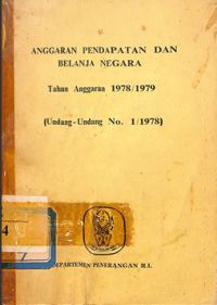 Image of Anggaran Pendapatan dan Belanja Negara : Tahun Anggaran 1978/1979 (Undang-Undang No. 1/1978)