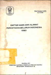 Image of Daftar Nama Dan Alamat Percetakan Seluruh Indonesia 1980